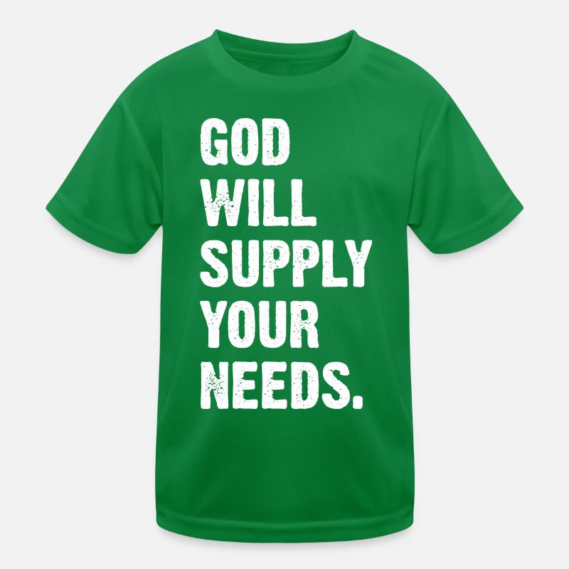 God Will Supply Your Needs Kids Functional T-Shirt