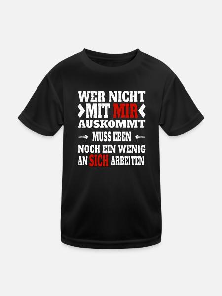 Wer nicht mit mir auskommt muss an sich arbeiten - Kinder Funktions-T-Shirt - Schwarz - Vorne
