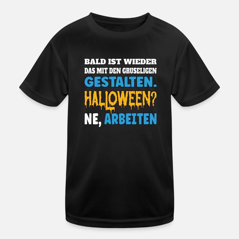 Bientôt, ce sera à nouveau celui avec les figures effrayantes T-shirt sport Enfant