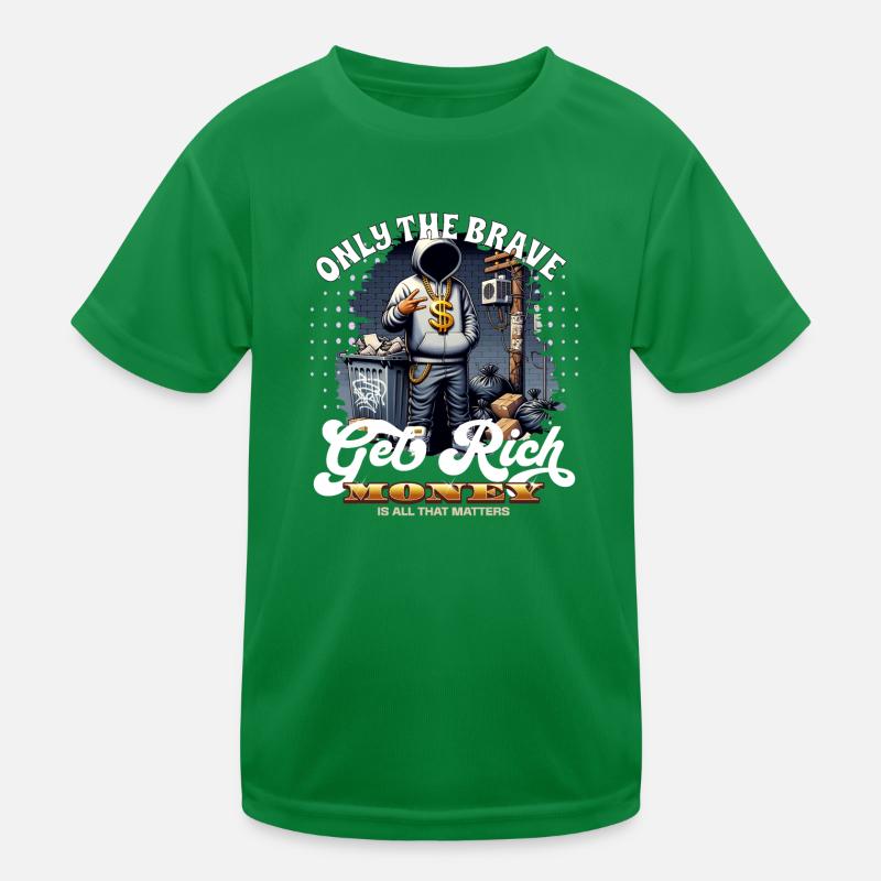 Seuls les courageux s’enrichissent T-shirt sport Enfant
