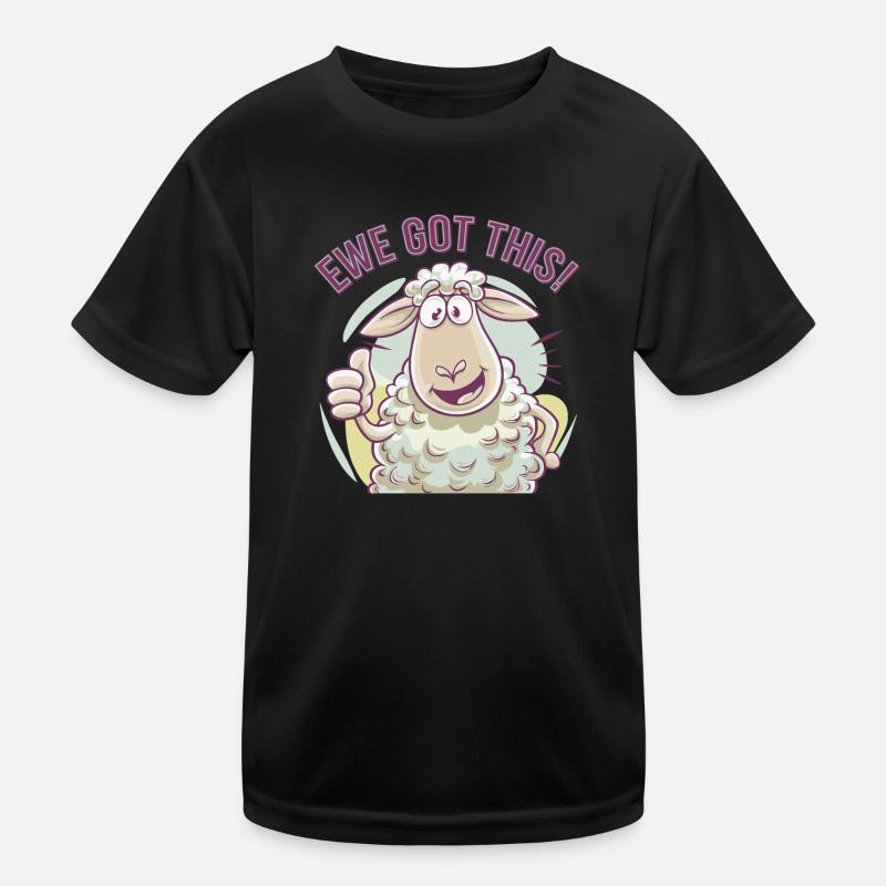 Ewe Got This Kinder Funktions-T-Shirt