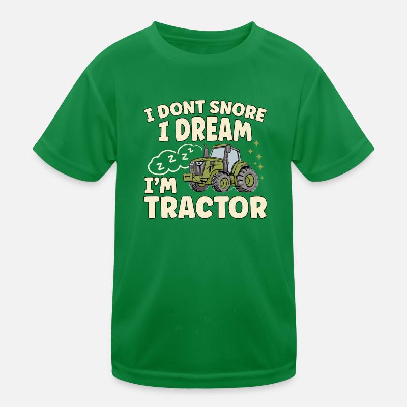 Nicht Schnarchen, Träume ich bin Traktor Kinder Funktions-T-Shirt