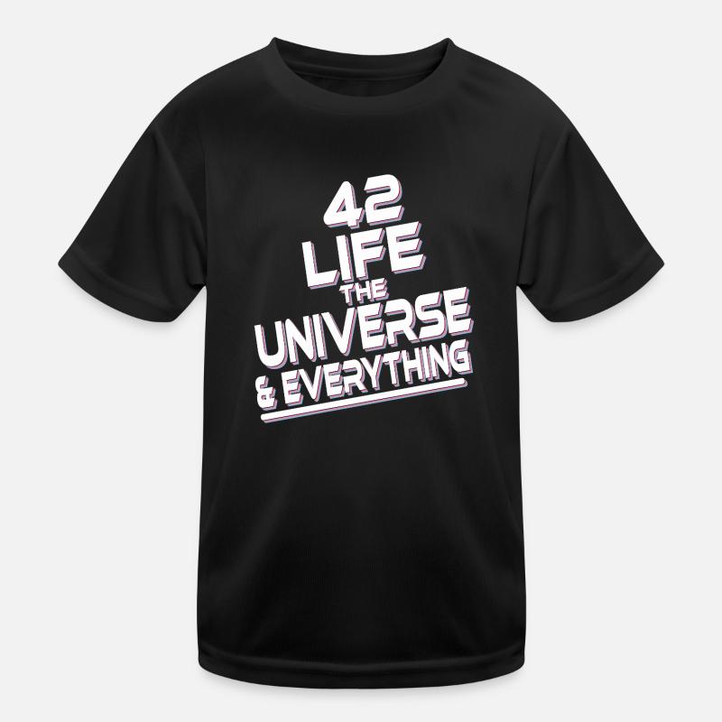 Life Universe Everything 42 answers Kids Functional T-Shirt