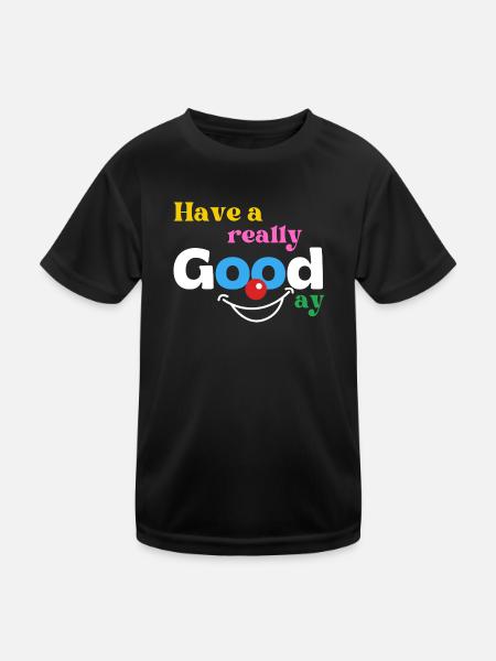 Bonne journée - T-shirt sport Enfant - noir - Devant