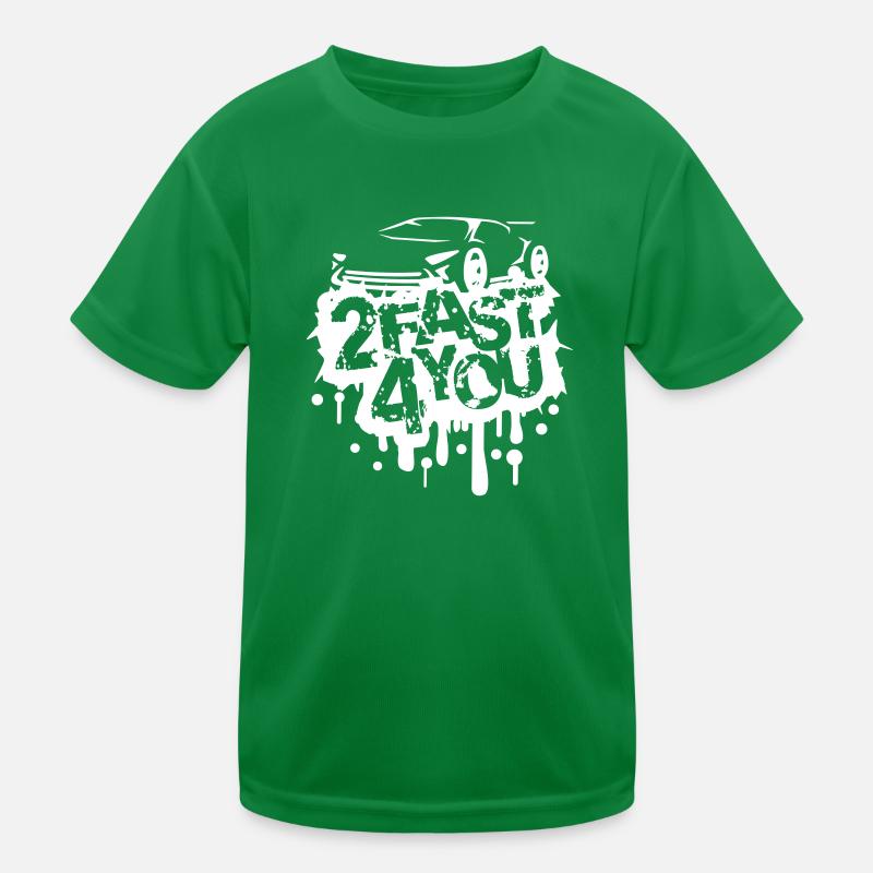 2 Fast 4 You Too Turbo For Dich Zu Schnell Spruch Kinder Funktions-T-Shirt