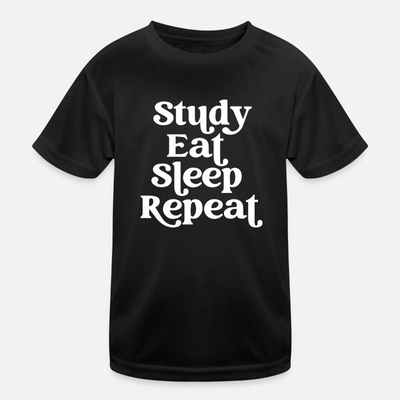 Studie Eat Sleep Repeat Kinder Funktions-T-Shirt