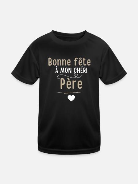 Bonne fete a mon pere cheri fete de pere - T-shirt sport Enfant - noir - Devant