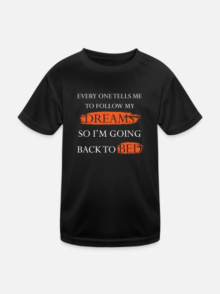 Me coucher pour suivre mes rêves - T-shirt sport Enfant - noir - Devant