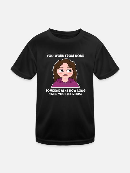 Work from Home Lazy Design for Proud - Kids Functional T-Shirt - black - Front