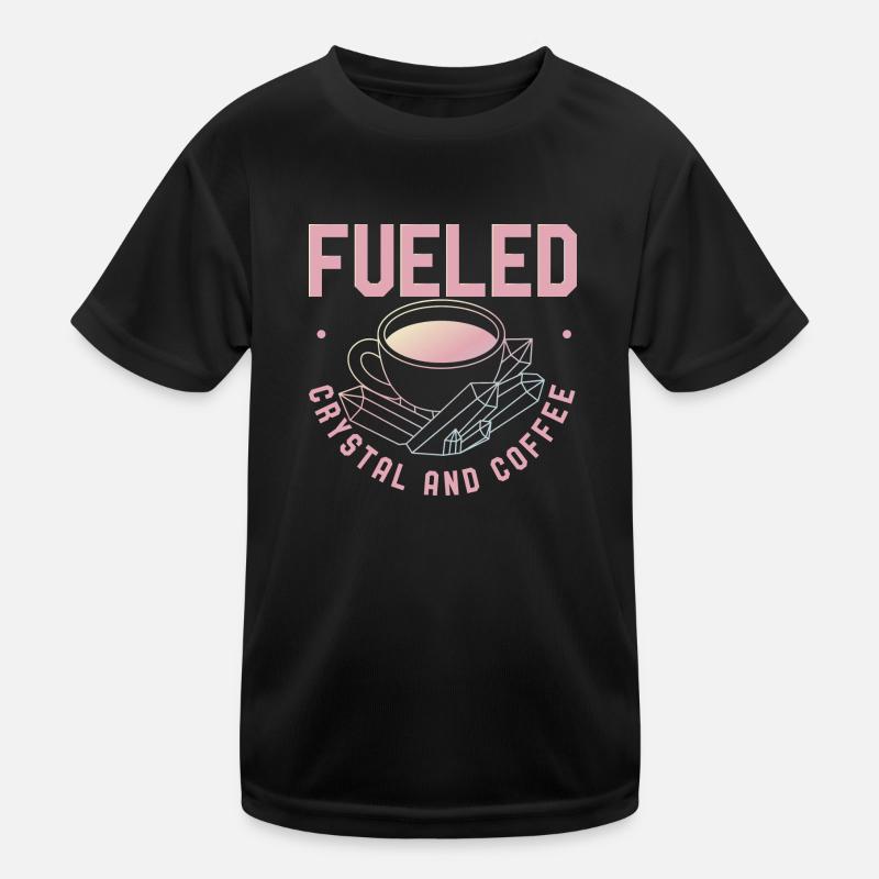 Fueled By Crystals And Coffee Kinder Funktions-T-Shirt