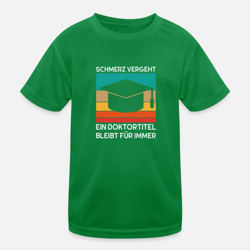 Doktortitel Phd Abschluss Spruch Geschenk Kinder Funktions-T-Shirt