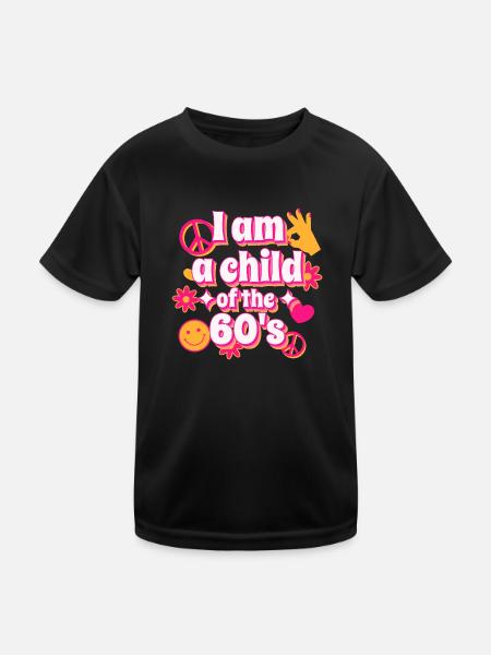Ich bin ein Kind des 60er Original Design - Kinder Funktions-T-Shirt - Schwarz - Vorne