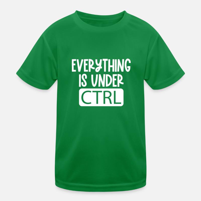 Everything is under ctrl Programming Computer Science Kids Functional T-Shirt
