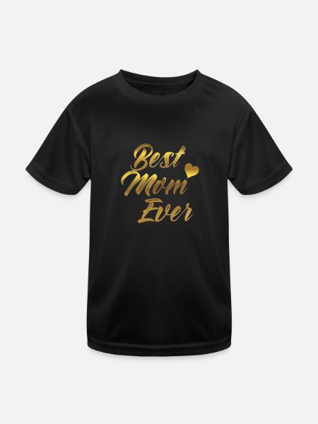 Best Mom Ever - Kids Functional T-Shirt - black - Front