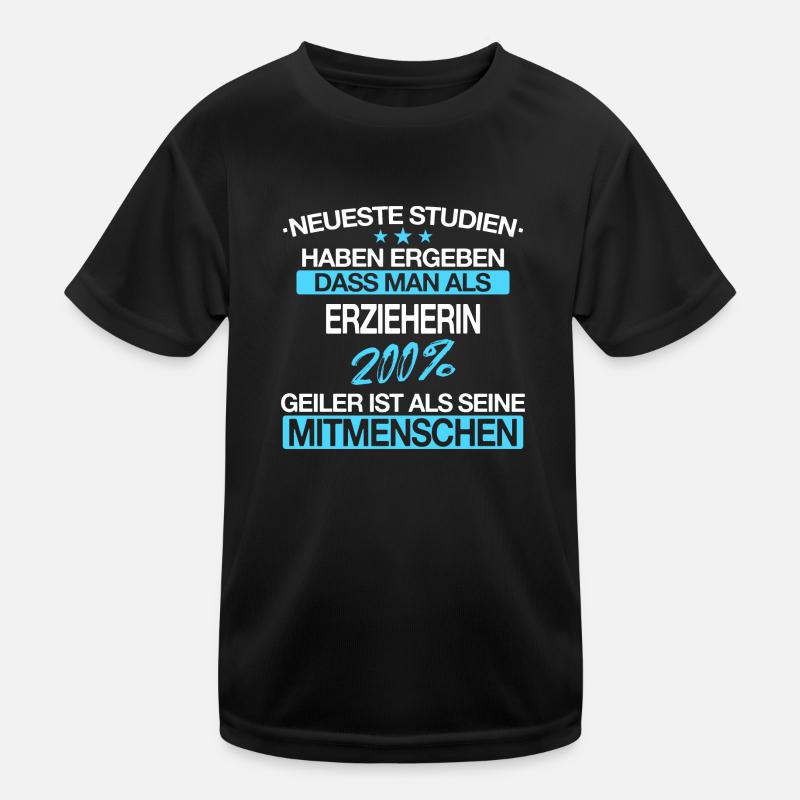 Erzieher Erzieherin Kindergärtner Spruch Beruf Kinder Funktions-T-Shirt