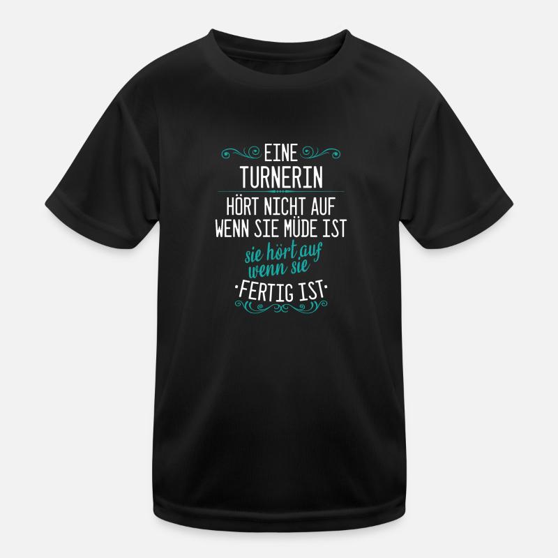 Turnen Turner Bodenturnen Geräteturnen Spruch Kinder Funktions-T-Shirt
