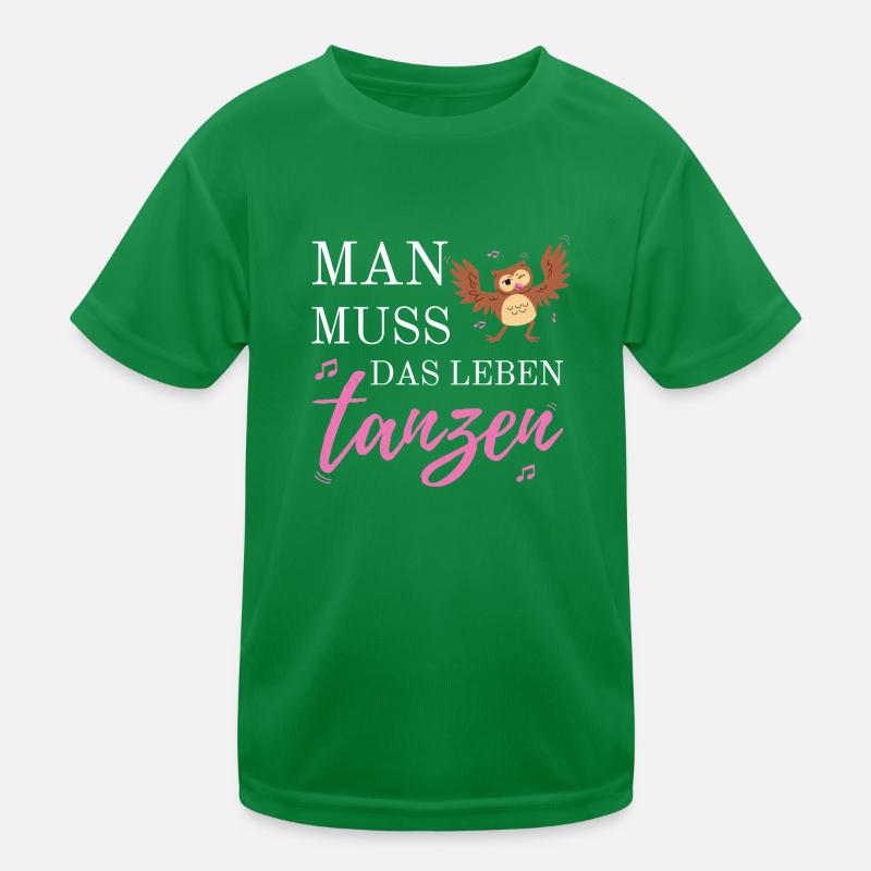 Man Muss Das Leben Tanzen Eule Uhu Tier Note Feier Kinder Funktions-T-Shirt