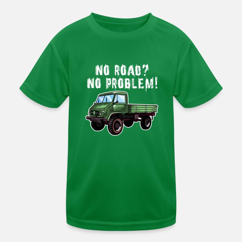 Pas de route? Aucun problème! Unimog - Tout-terrain - Oldtimer T-shirt sport Enfant