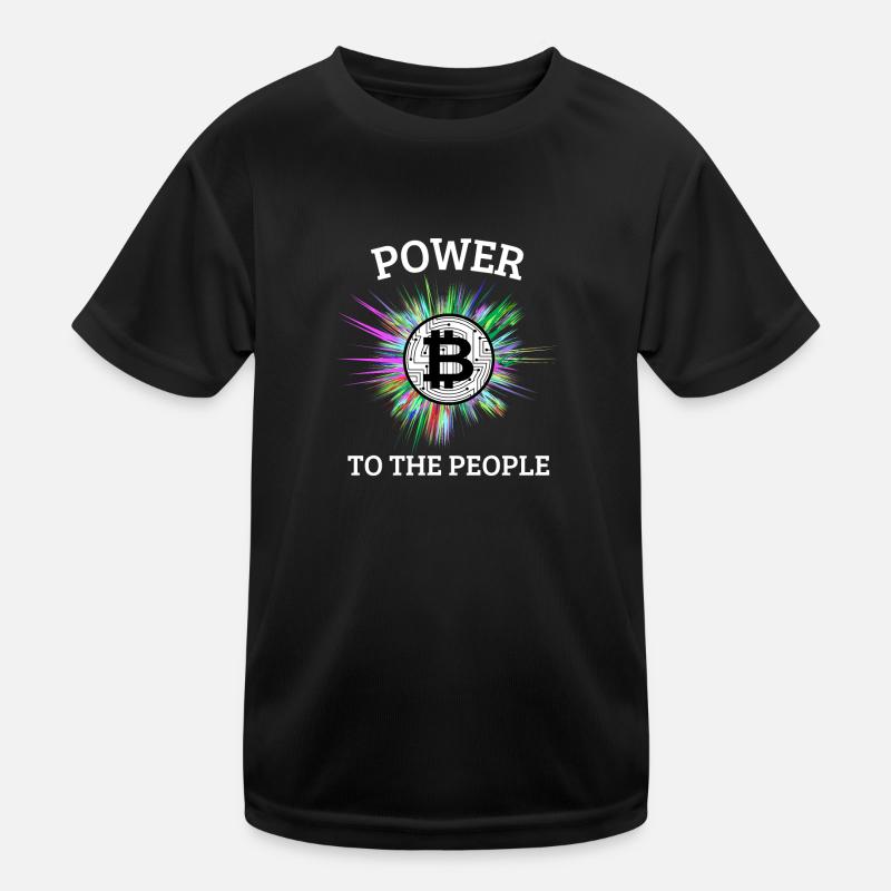 Bitcoin la monnaie du peuple. Le pouvoir au peuple T-shirt sport Enfant