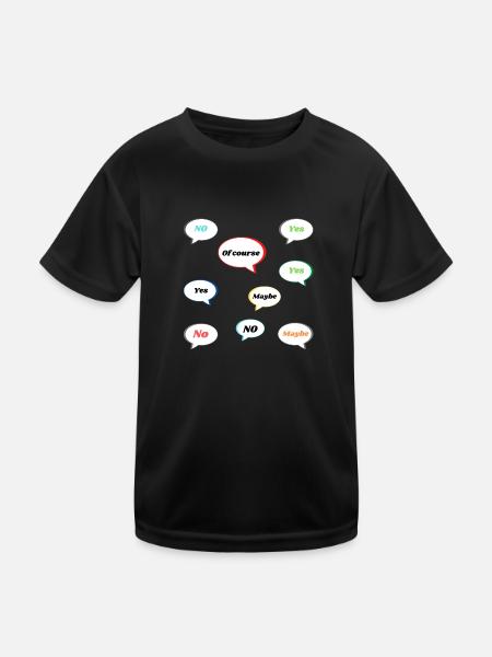 No Yes Maybe Of Course Statement Answers colorful - Kids Functional T-Shirt - black - Front