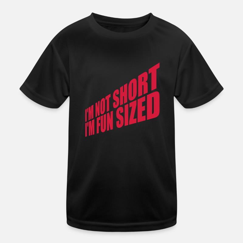Not short fun sized Kids Functional T-Shirt