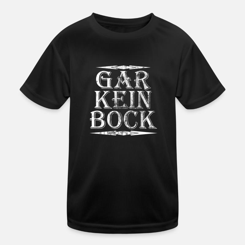 Gar Kein Bock Meme | Spruch Fun Kinder Funktions-T-Shirt