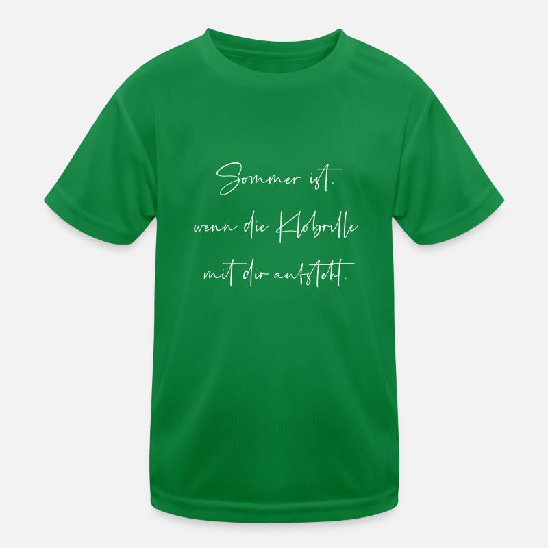 Sommer ist wenn die Klobrille mit dir aufsteht Kinder Funktions-T-Shirt