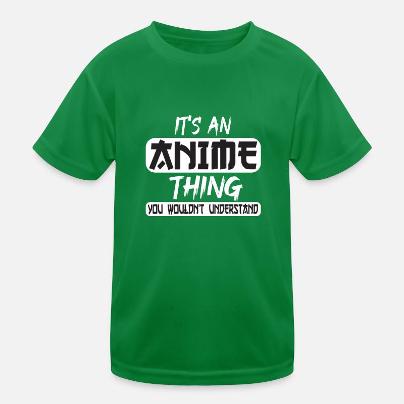 C’EST UNE CHOSE D’ANIME QUE VOUS NE COMPRENDRIEZ PAS T-shirt sport Enfant