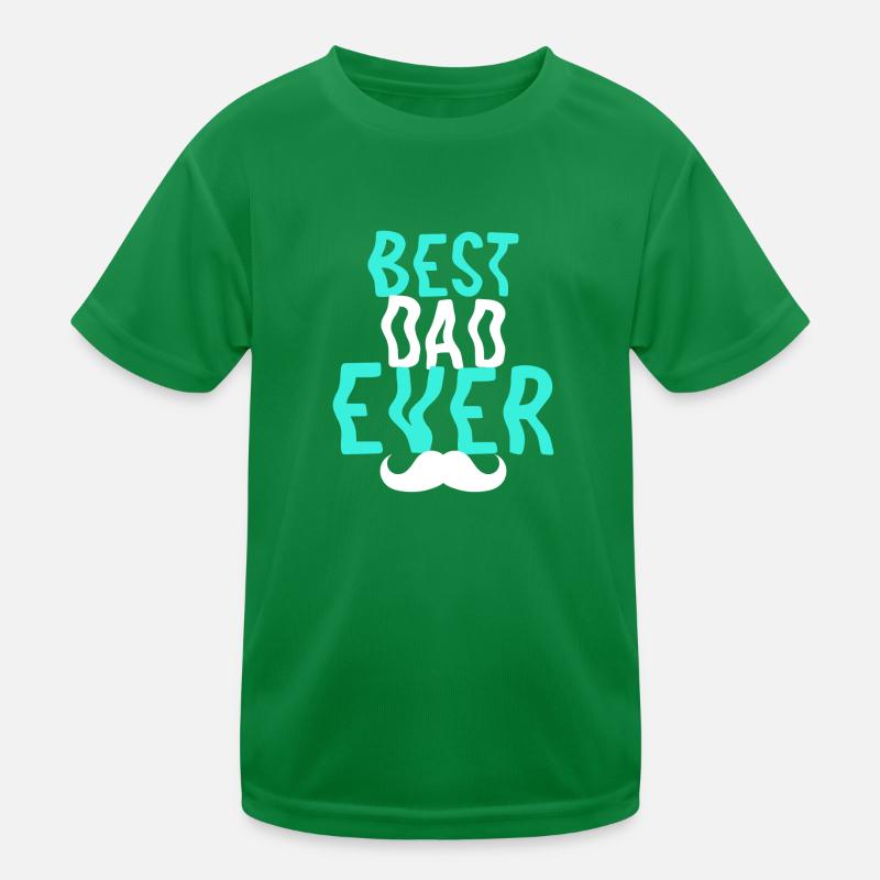Best dad ever Kids Functional T-Shirt