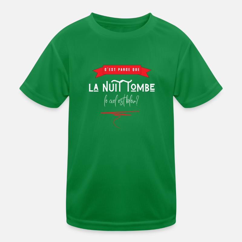 c'est parce que la nuit tombe que le ciel est bleu T-shirt sport Enfant