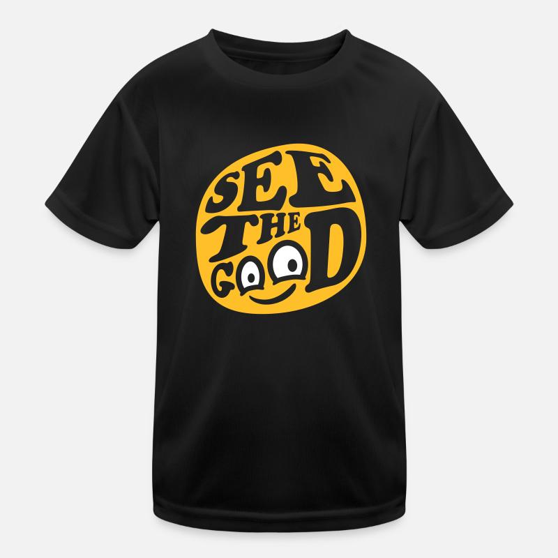 see the good quote Kids Functional T-Shirt