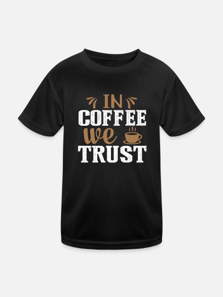 Dans le café, nous avons confiance - T-shirt sport Enfant - noir - Devant