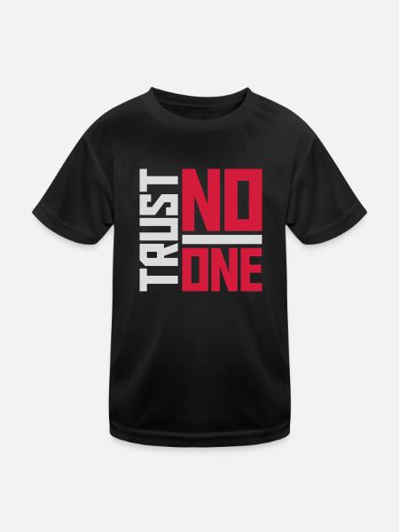 trust no one quote - Kids Functional T-Shirt - black - Front