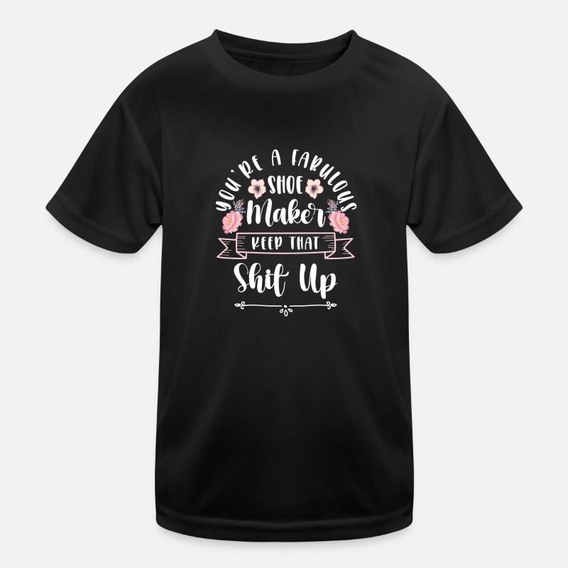 Cobbler Profession Humor Work Kids Functional T-Shirt
