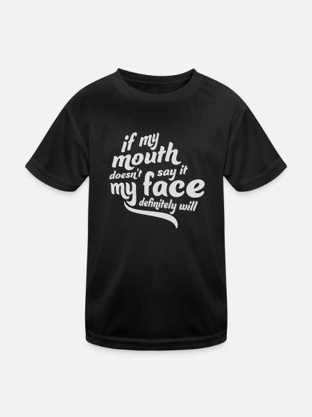 my face definitely will - Kinder Funktions-T-Shirt - Schwarz - Vorne