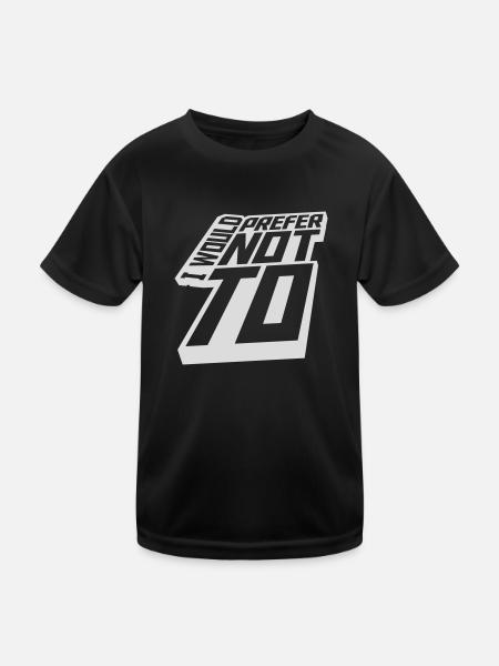 Je préfère ne pas - T-shirt sport Enfant - noir - Devant