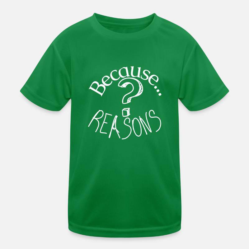 Because reasons question mark Kids Functional T-Shirt