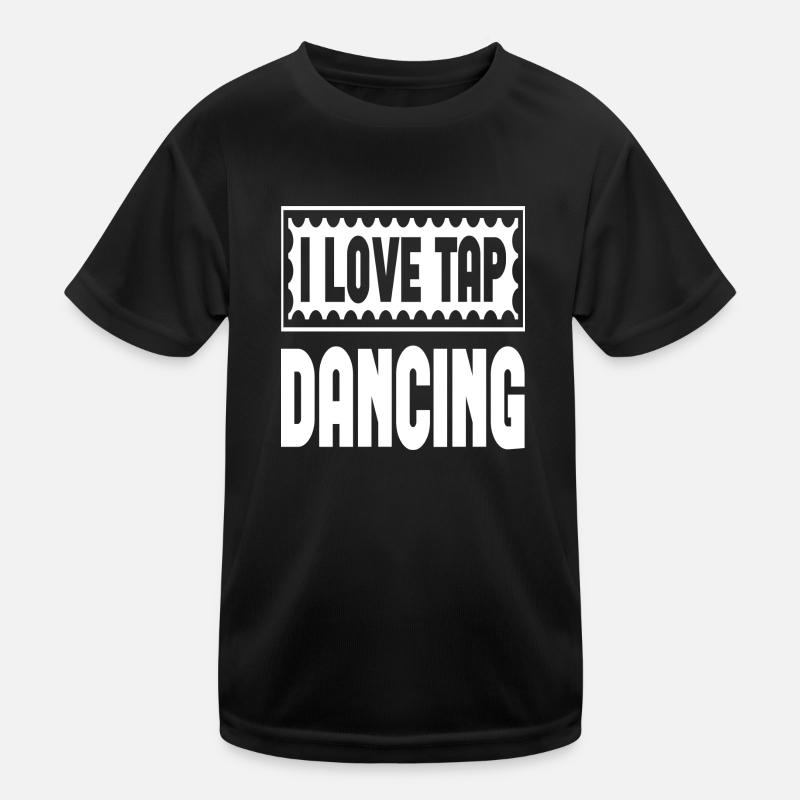 I Love Tap Dancing Kids Functional T-Shirt