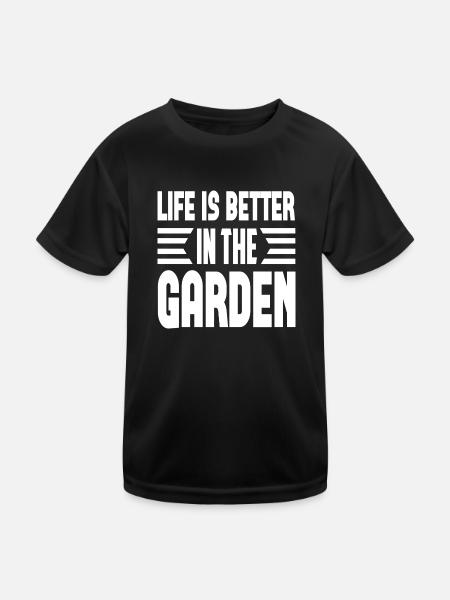 Life Is Better In The Garden - Kids Functional T-Shirt - black - Front
