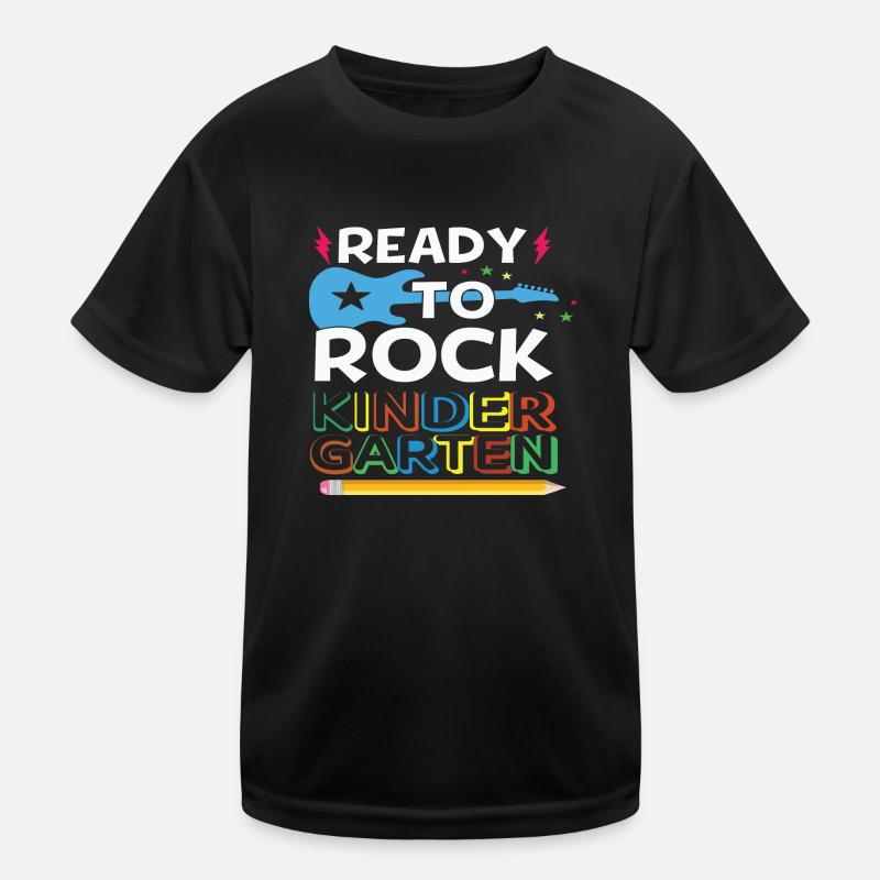 Ready To Rock Kindergarten Kids Functional T-Shirt