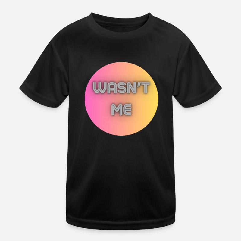 N’était-ce pas moi T-shirt sport Enfant