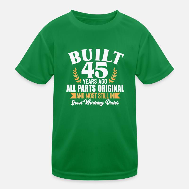 Construit il y a 45 ans T-shirt sport Enfant