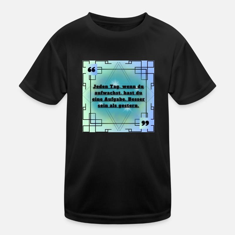 Zitat Sprüche Kinder Funktions-T-Shirt