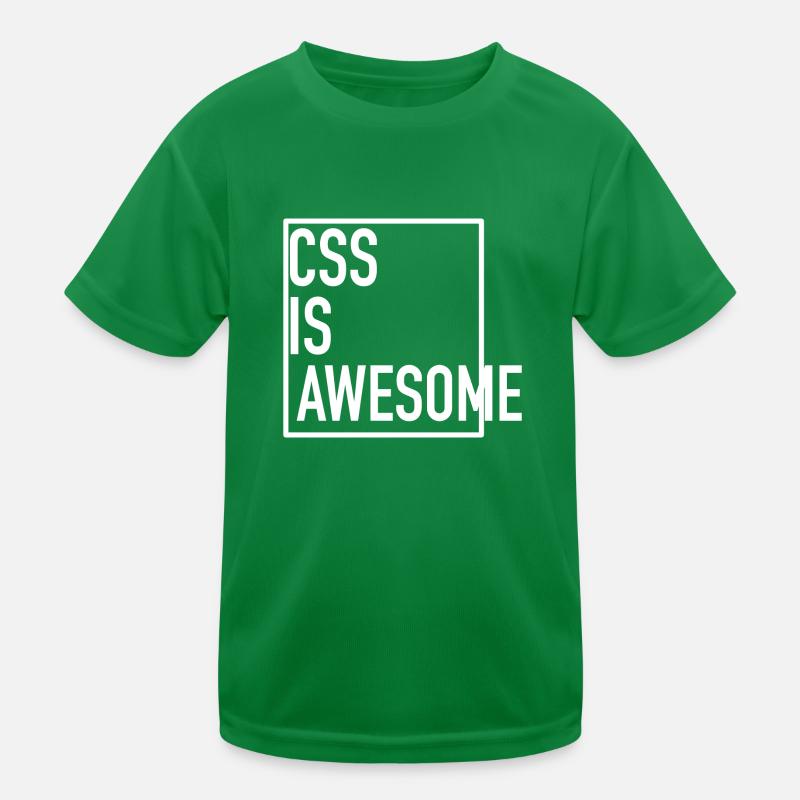 CSS is Awesome! (Even When It Overflows) Kinder Funktions-T-Shirt