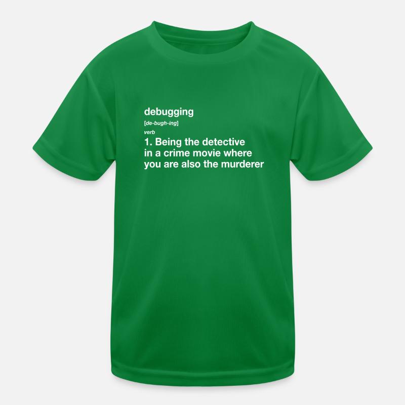 Debugging Definition Kinder Funktions-T-Shirt