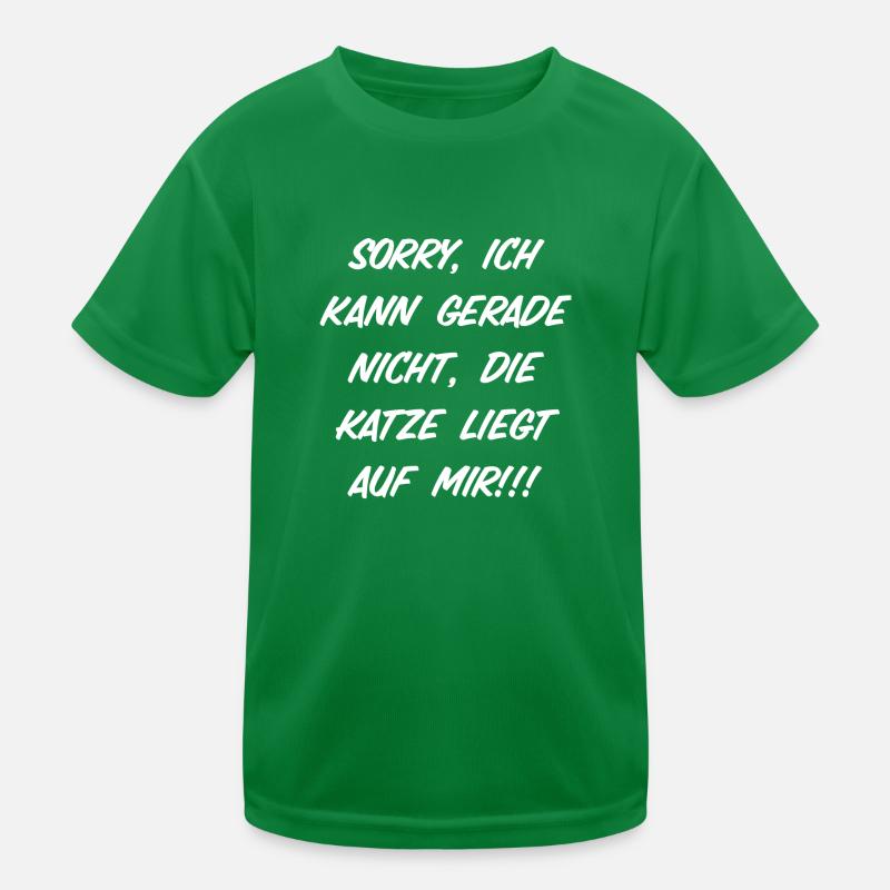 Sorry, ich kann gerade nicht wegen der Katze!!! Kinder Funktions-T-Shirt