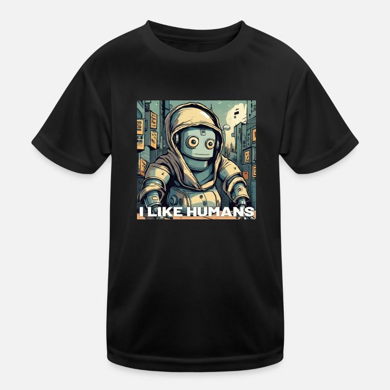 I like Humans Roboter Kinder Funktions-T-Shirt