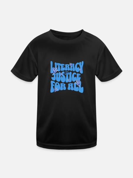 literacy and justice for all - Kids Functional T-Shirt - black - Front