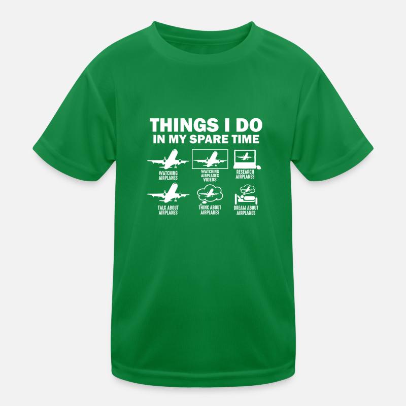 Things I Do In My Spare Time Airplanes Kids Functional T-Shirt