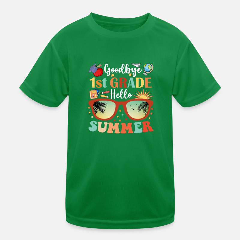 Goodbye 1st Grade Hello Summer Kids Functional T-Shirt